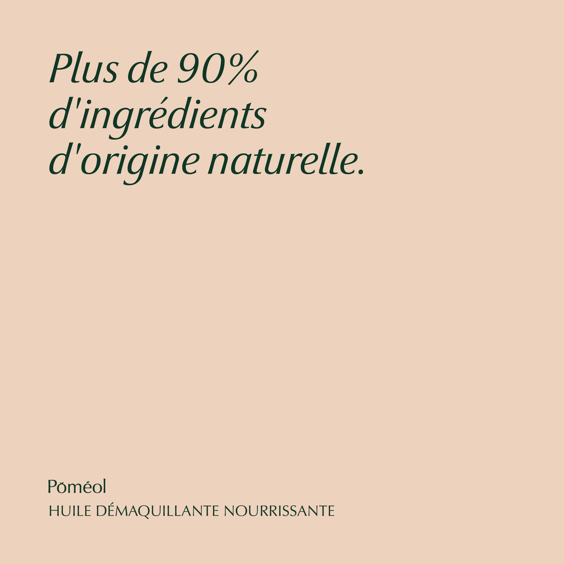 Des ingrédients d'origine naturelle